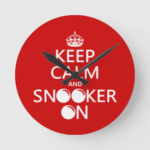 Behalten Sie Ruhe und Snooker auf (alle Farben) Runde Wanduhr