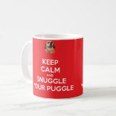 Behalten Sie Ruhe und Snuggle Ihre Puggle TASSE - (Vorderseite Links)