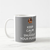 Behalten Sie Ruhe und Snuggle Ihre Puggle TASSE - (Links)