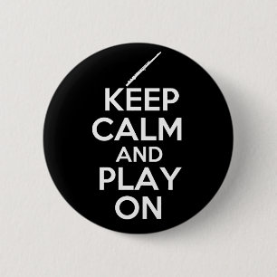 Behalten Sie Ruhe und Spiel an! (Flöte) Button