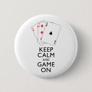 BEHALTEN Sie RUHE UND SPIEL AN - Kartenspiele Button