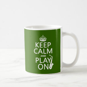Behalten Sie Ruhe und Spiel auf (Saxophone) Kaffeetasse