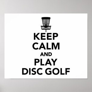Behalten Sie Ruhe und Spiel Discgolf Poster