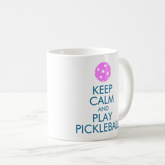 "BEHALTEN Sie RUHE UND SPIEL PICKLEBALL" Kaffeetasse