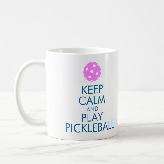 "BEHALTEN Sie RUHE UND SPIEL PICKLEBALL" Kaffeetasse (Links)