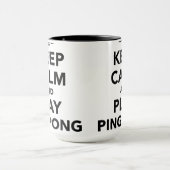Behalten Sie Ruhe und Spiel Ping Pong Tasse (Zentrum)