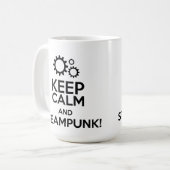 Behalten Sie Ruhe und Steampunk Kaffeetasse (Vorderseite Links)
