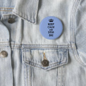 BEHALTEN Sie RUHE und STIM AN! Button (Beispiel)