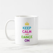 Behalten Sie Ruhe und tanzen Sie an Kaffeetasse (Links)