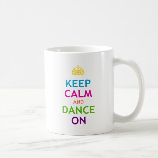 Behalten Sie Ruhe und tanzen Sie an Kaffeetasse (Rechts)
