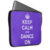 Behalten Sie Ruhe und tanzen Sie an Laptopschutzhülle (Vorne Rechts)