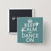 Behalten Sie Ruhe und tanzen Sie auf (Ballett) Button (Vorne & Hinten)