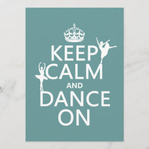 Behalten Sie Ruhe und tanzen Sie auf (Ballett) Einladung