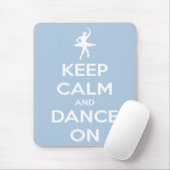 Behalten Sie Ruhe und tanzen Sie auf hellblaues Mousepad (Mit Mouse)