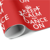 Behalten Sie Ruhe und tanzen Sie auf (in allen Geschenkpapier (Rolleneckpunkt)