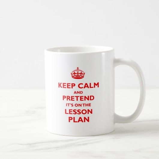Behalten Sie Ruhe und täuschen Sie vor (Rot) Kaffeetasse (Rechts)