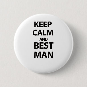 Behalten Sie Ruhe und Trauzeugen Button