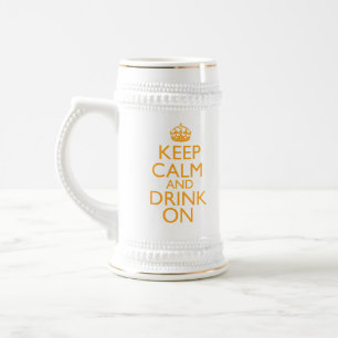 Behalten Sie Ruhe und trinken Sie auf Bier Stein Bierglas
