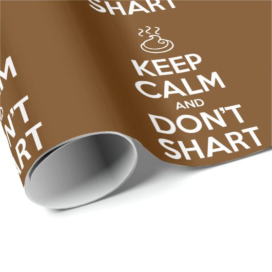 Behalten Sie Ruhe und tun Sie nicht Shart Geschenkpapier (Rolleneckpunkt)