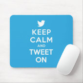 Behalten Sie Ruhe und tweeten Sie an Mousepad (Mit Mouse)
