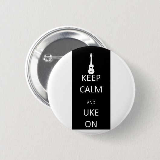 Behalten Sie Ruhe und Uke an Button (Vorne & Hinten)