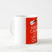 Behalten Sie Ruhe und Uke an! Kaffeetasse (Vorderseite Links)