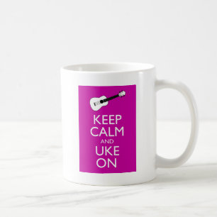 Behalten Sie Ruhe und Uke auf (Fuschia) Kaffeetasse