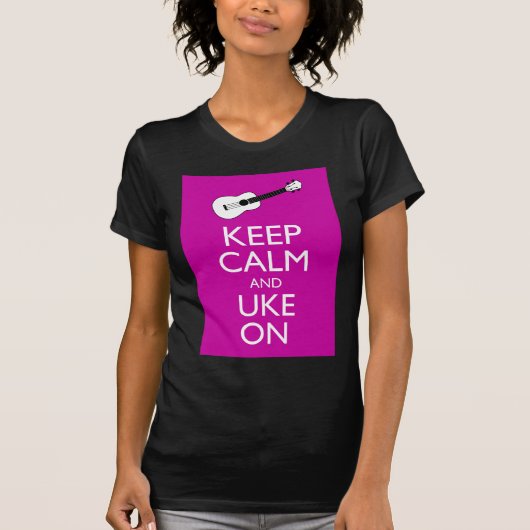 Behalten Sie Ruhe und Uke auf (Fuschia) T-Shirt (Vorderseite)