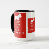 BEHALTEN SIE RUHE UND UMARMEN SIE DEN WESTIE TASSE (Vorderseite Links)