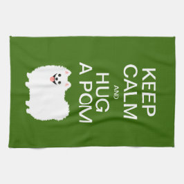 Behalten Sie Ruhe und umarmen Sie ein Pom - Handtuch