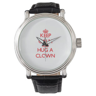 Behalten Sie Ruhe und umarmen Sie einen Clown Armbanduhr
