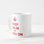 Behalten Sie Ruhe und unterrichten Sie an Kaffeetasse (Vorderseite Links)