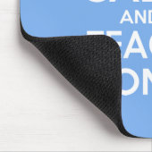 Behalten Sie Ruhe und unterrichten Sie an Mousepad (Ecke)