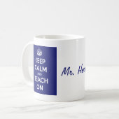 Behalten Sie Ruhe und unterrichten Sie auf Blau Kaffeetasse (Vorderseite Links)