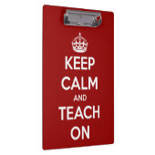 Behalten Sie Ruhe und unterrichten Sie auf rotem Klemmbrett (Rechts)