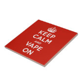 Behalten Sie Ruhe und Vape an Fliese (Seite)