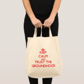 Behalten Sie Ruhe und vertrauen Sie dem Groundhogs Tragetasche (Vorderseite (Produkt))