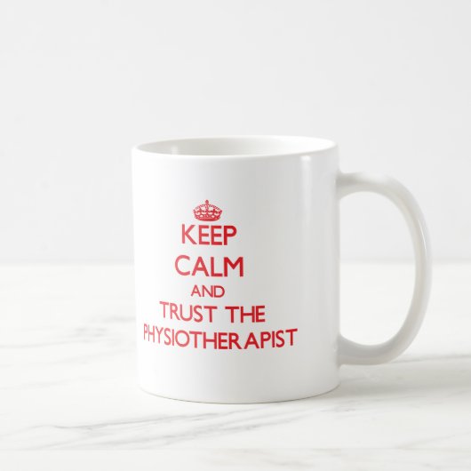Behalten Sie Ruhe und vertrauen Sie dem Kaffeetasse (Rechts)