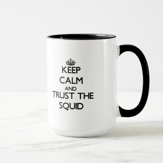 Behalten Sie Ruhe und vertrauen Sie dem Tasse (Rechts)