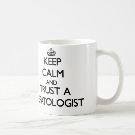 Behalten Sie Ruhe und vertrauen Sie einem Kaffeetasse (Rechts)