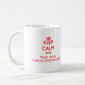 Behalten Sie Ruhe und vertrauen Sie Ihrem Kaffeetasse (Links)