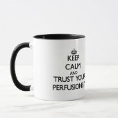 Behalten Sie Ruhe und vertrauen Sie Ihrem Tasse (Links)