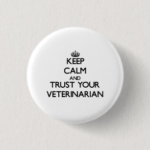 Behalten Sie Ruhe und vertrauen Sie Ihrem Tierarzt Button