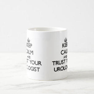 Behalten Sie Ruhe und vertrauen Sie Ihrem Urologen Kaffeetasse