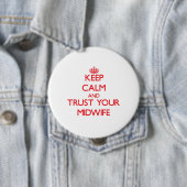 Behalten Sie Ruhe und vertrauen Sie Ihrer Hebamme Button (Beispiel)
