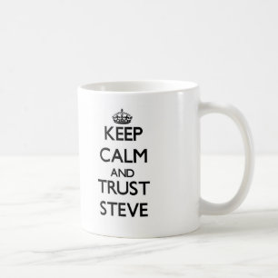 Behalten Sie Ruhe und VERTRAUEN Steve Kaffeetasse