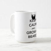 Behalten Sie Ruhe und wachsen Sie einen Bart Kaffeetasse (Vorderseite Links)