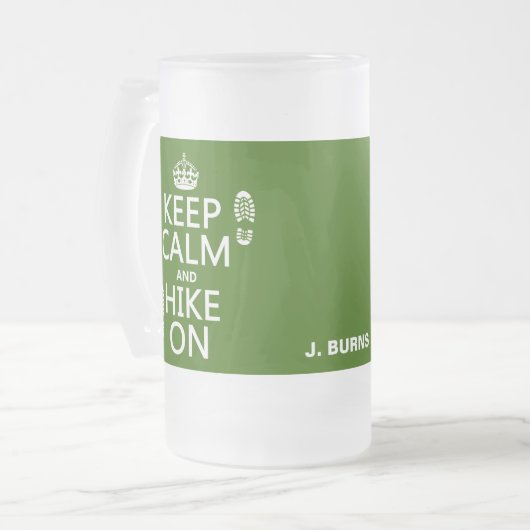 Behalten Sie Ruhe und Wanderung auf (irgendeine Mattglas Bierglas (Vorderseite Links)