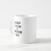 Behalten Sie Ruhe und Wasser-Ski Kaffeetasse (Vorderseite Links)