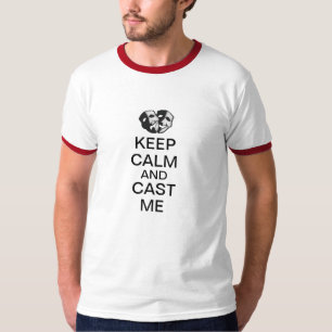 Behalten Sie Ruhe und werfen Sie mich! T-Shirt